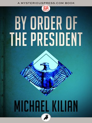 cover image of By Order of the President